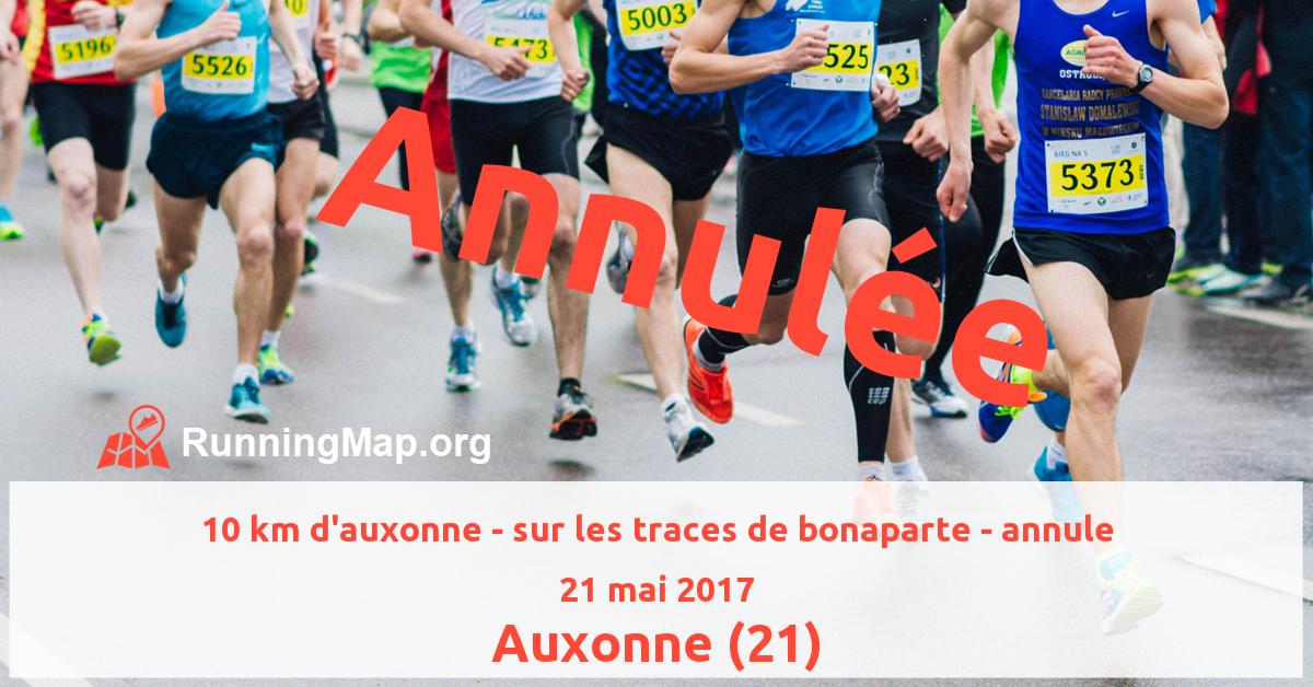 10 km d'auxonne - sur les traces de bonaparte - annule