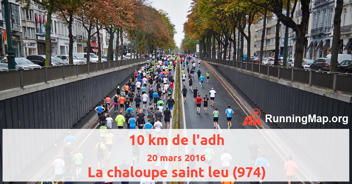 10 km de l'adh