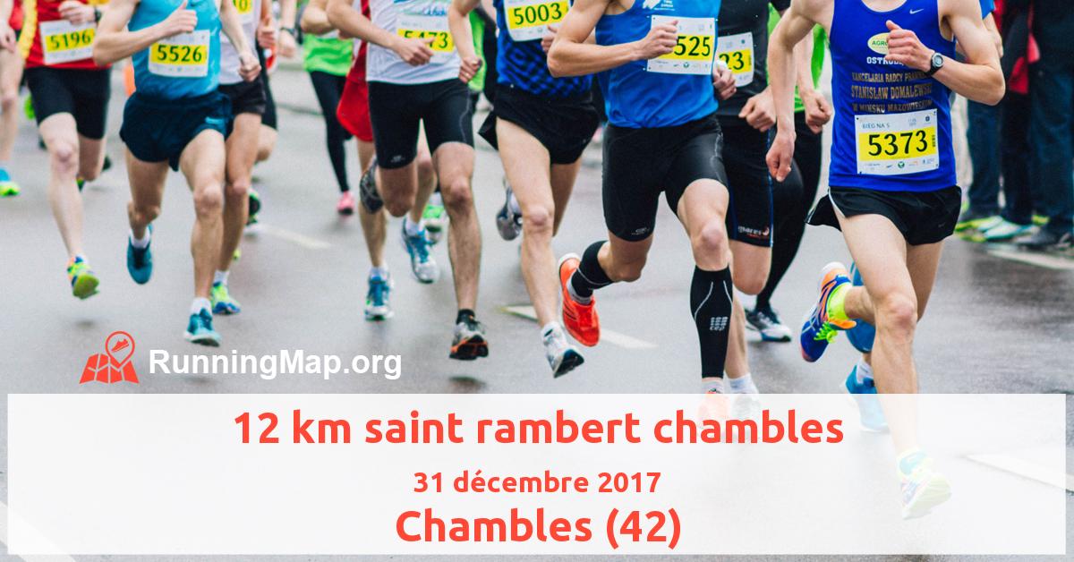 12 km saint rambert chambles