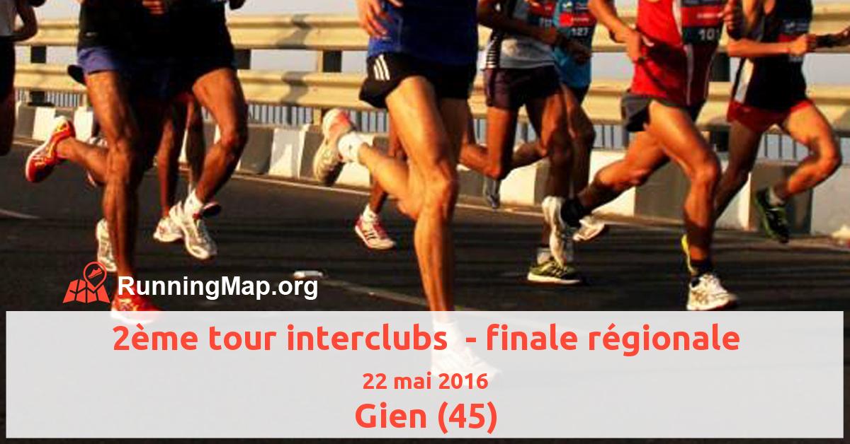 2ème tour interclubs  - finale régionale
