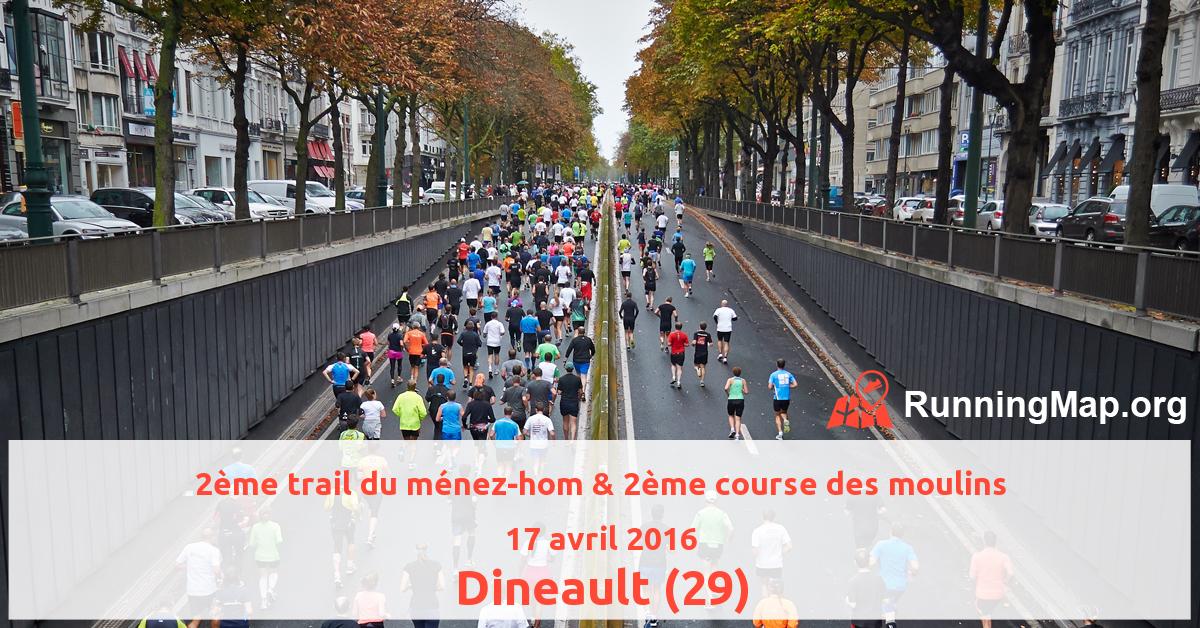 2ème trail du ménez-hom & 2ème course des moulins