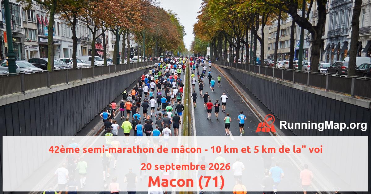 42ème semi-marathon de mâcon - 10 km et 5 km de la voi