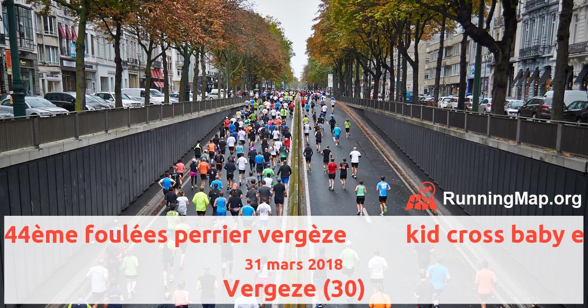 44ème foulées perrier vergèze          kid cross baby e
