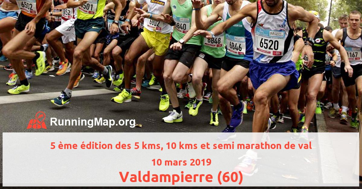 5 ème édition des 5 kms, 10 kms et semi marathon de val