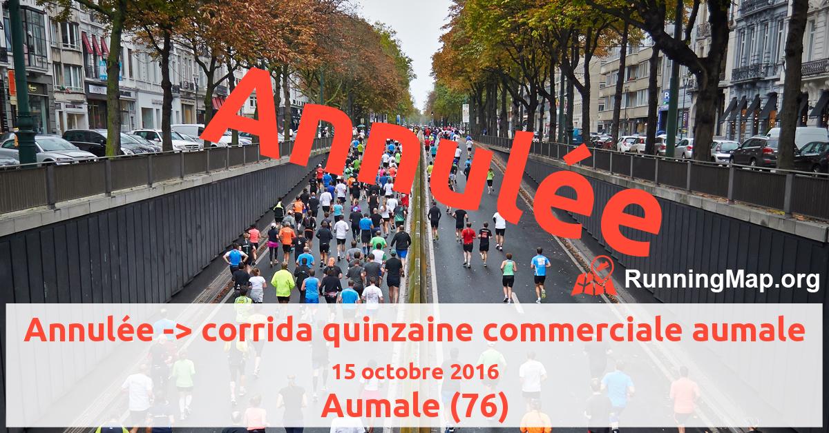 Annulée -> corrida quinzaine commerciale aumale