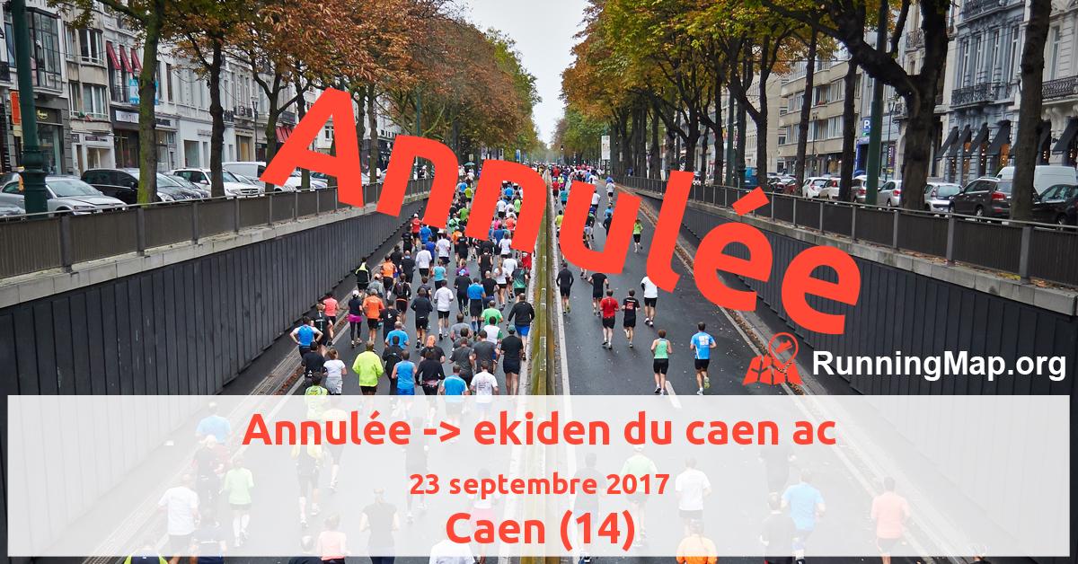 Annulée -> ekiden du caen ac
