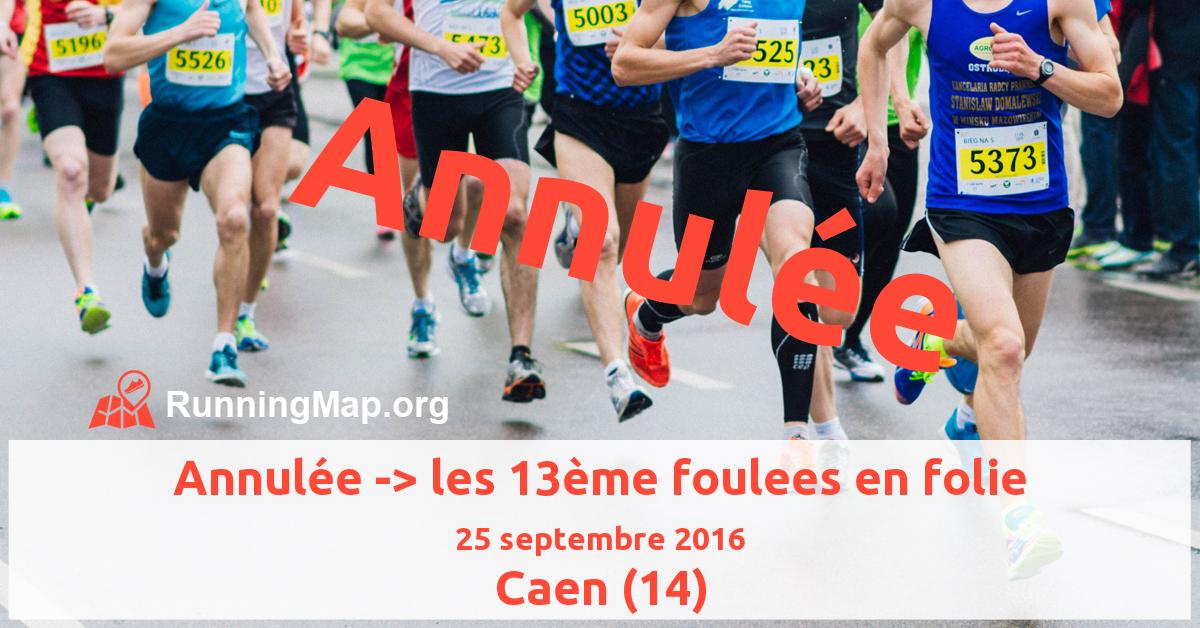 Annulée -> les 13ème foulees en folie