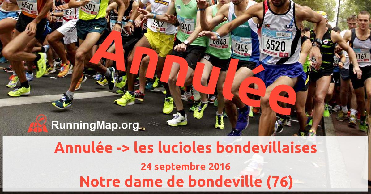 Annulée -> les lucioles bondevillaises