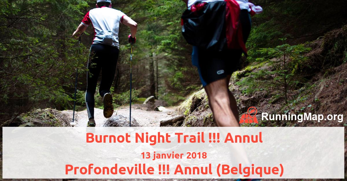 Burnot Night Trail !!! Annul