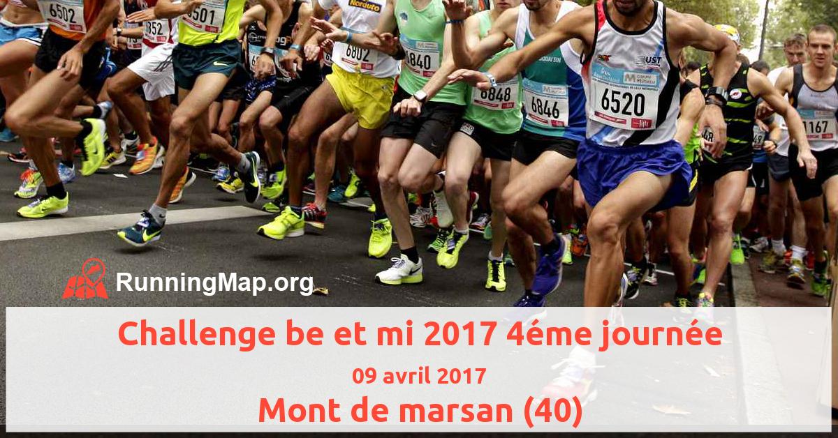 Challenge be et mi 2017 4éme journée