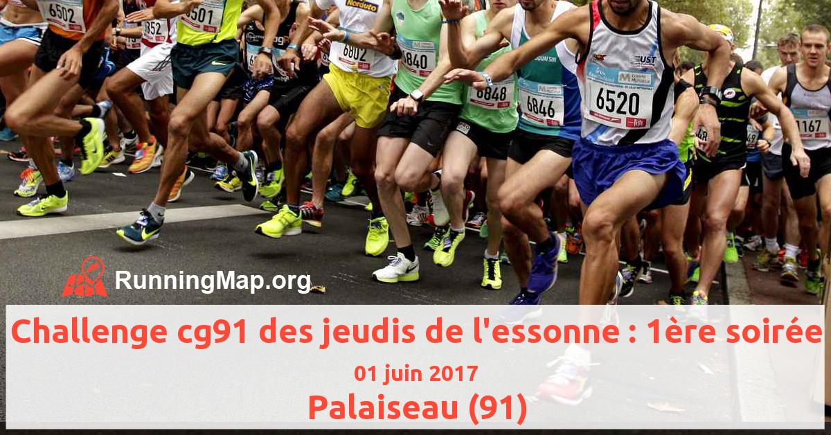 Challenge cg91 des jeudis de l'essonne : 1ère soirée