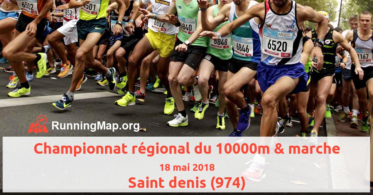 Championnat régional du 10000m & marche