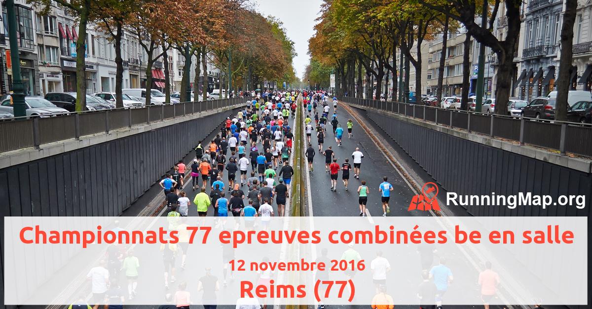 Championnats 77 epreuves combinées be en salle