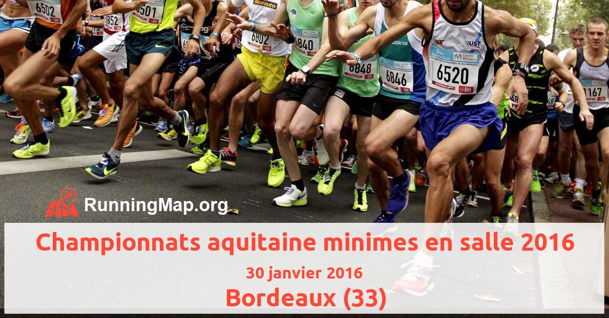 Championnats aquitaine minimes en salle 2016