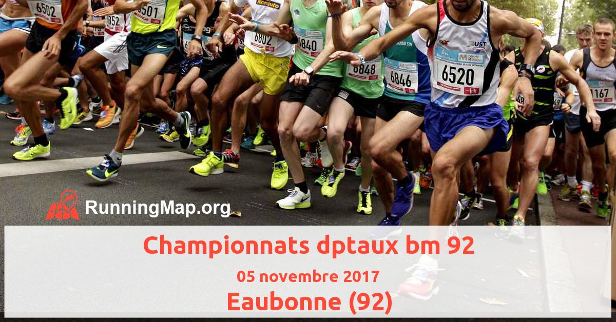 Championnats dptaux bm 92