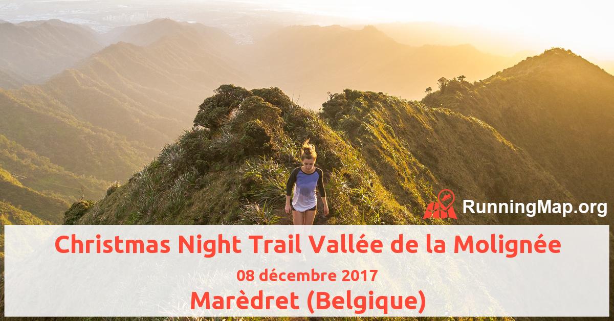 Christmas Night Trail Vallée de la Molignée