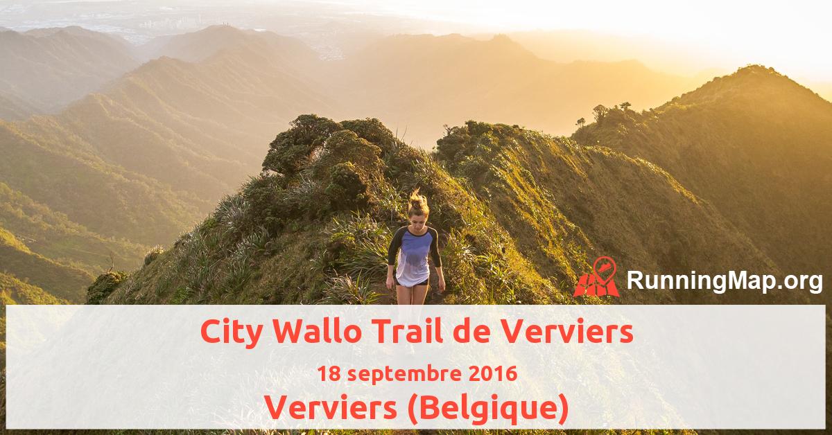 City Wallo Trail de Verviers