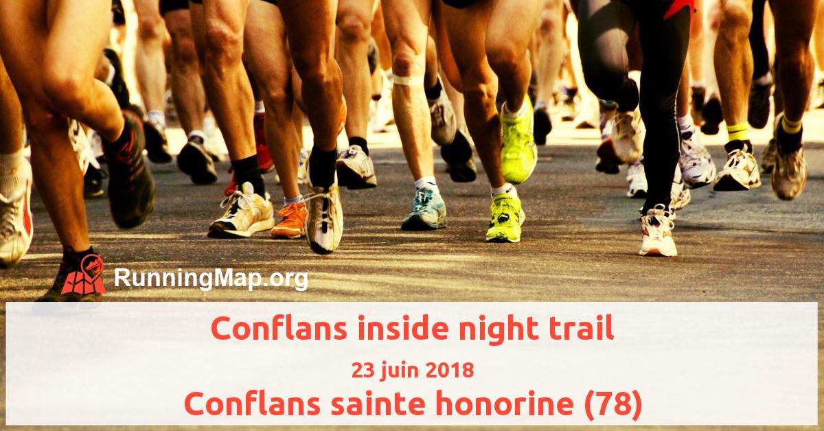Conflans inside night trail