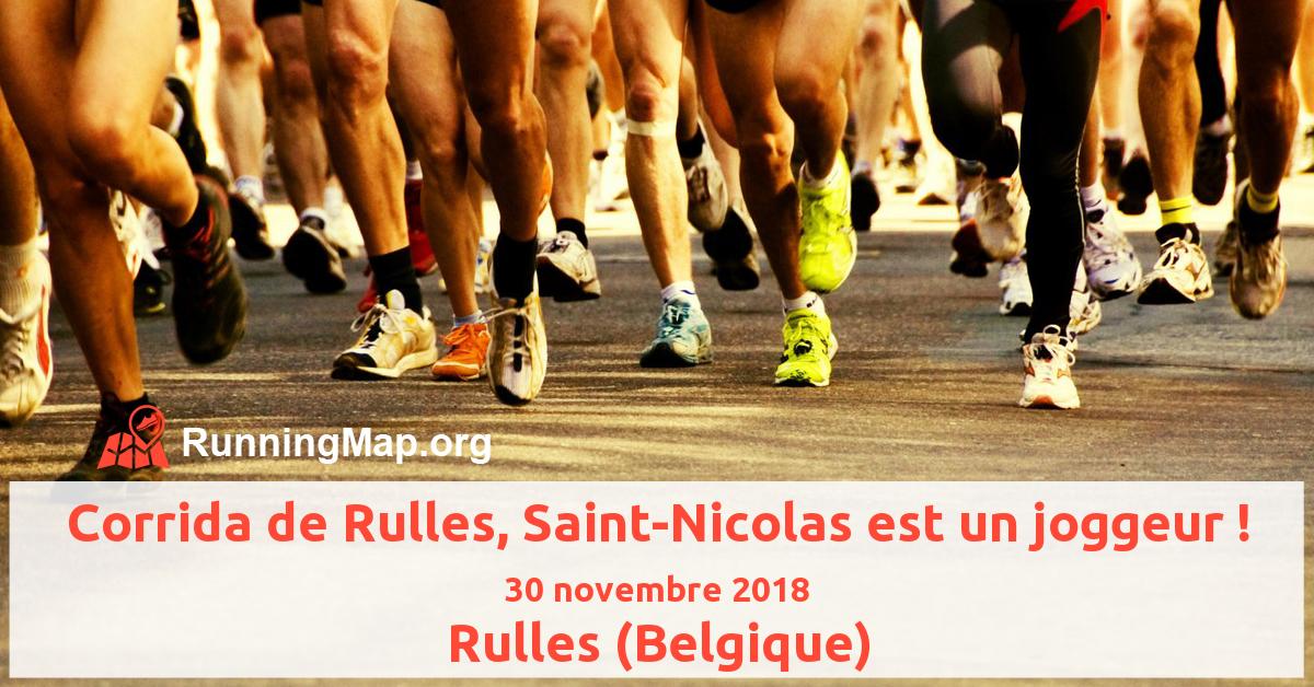 Corrida de Rulles, Saint-Nicolas est un joggeur !