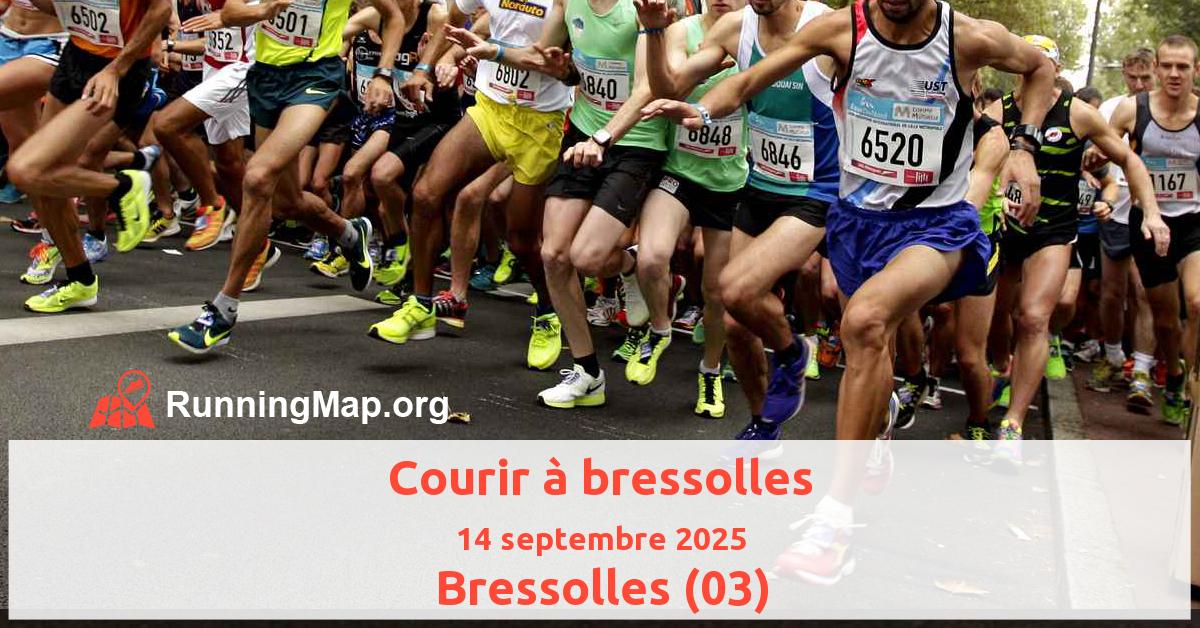Courir à bressolles