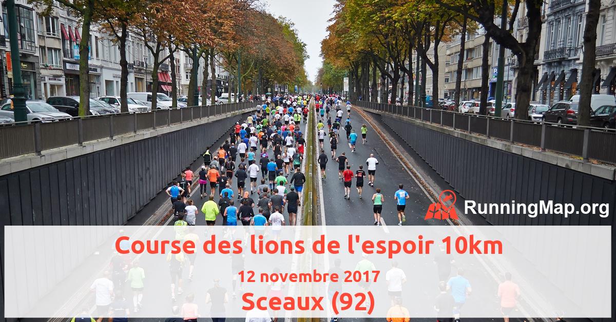 Course des lions de l'espoir 10km