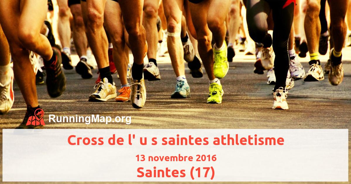Cross de l' u s saintes athletisme