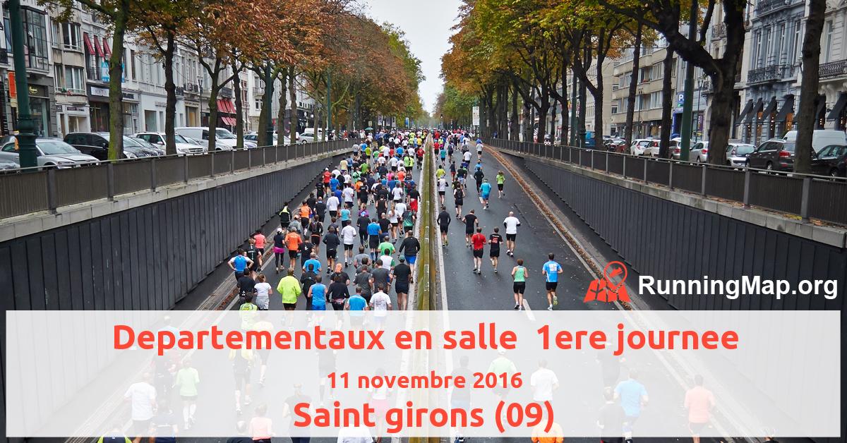 Departementaux en salle  1ere journee