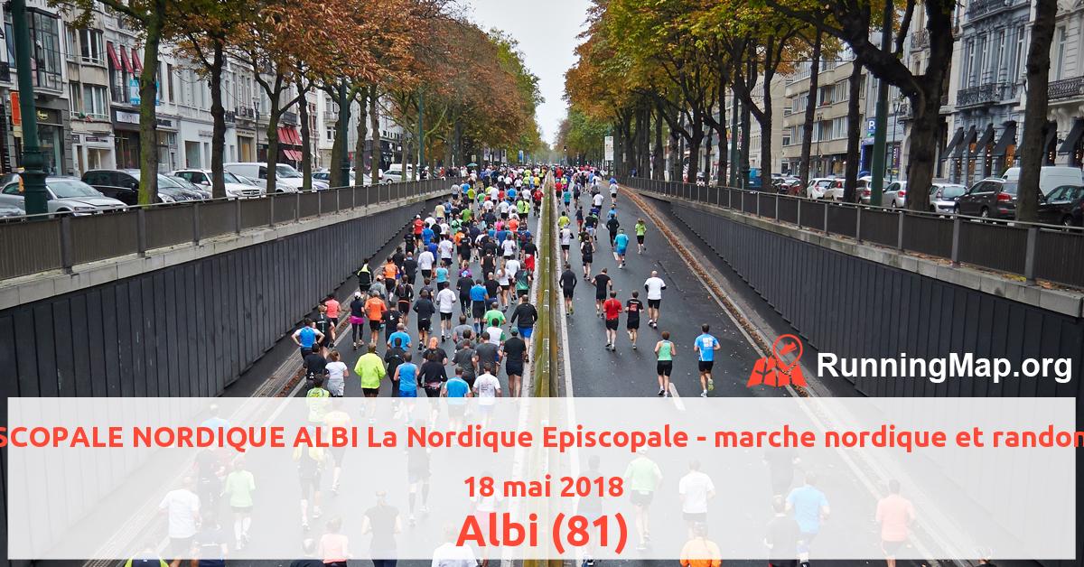 EPISCOPALE NORDIQUE ALBI La Nordique Episcopale - marche nordique et randonnée