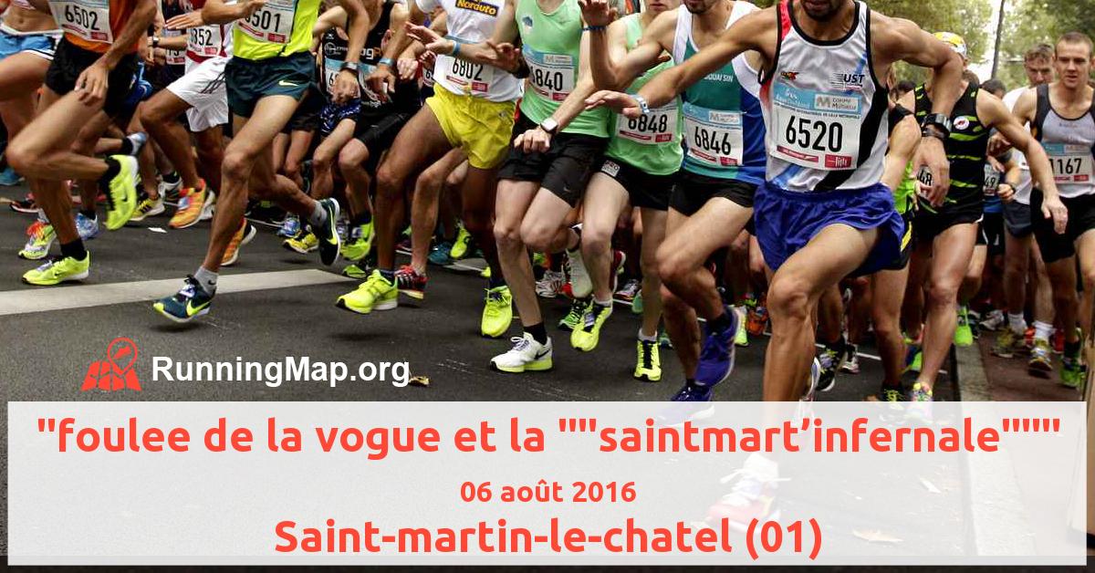 foulee de la vogue et la saintmart’infernale