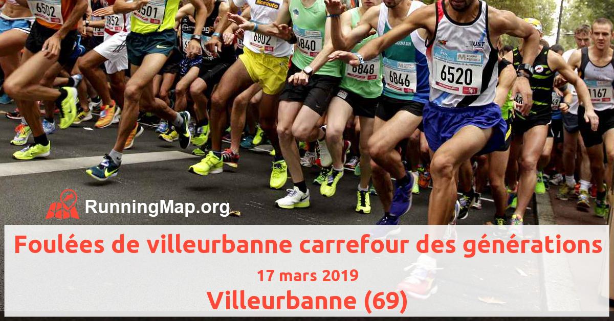 Foulées de villeurbanne carrefour des générations