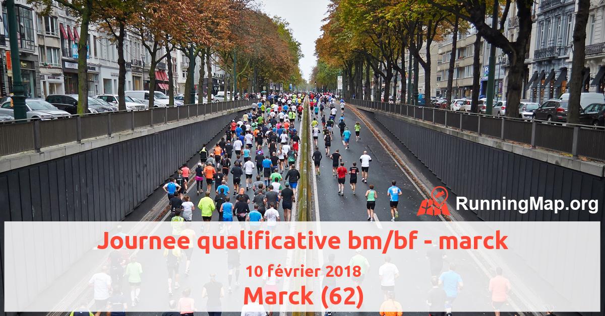 Journee qualificative bm/bf - marck