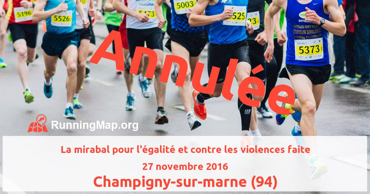 La mirabal pour l'égalité et contre les violences faite