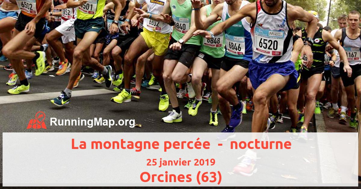 La montagne percée  -  nocturne