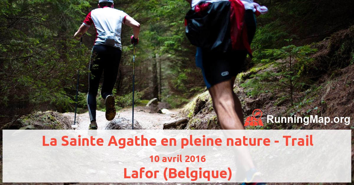 La Sainte Agathe en pleine nature - Trail