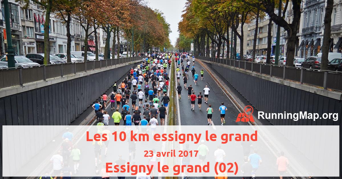 Les 10 km essigny le grand