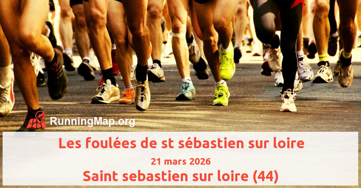 Les foulées de st sébastien sur loire
