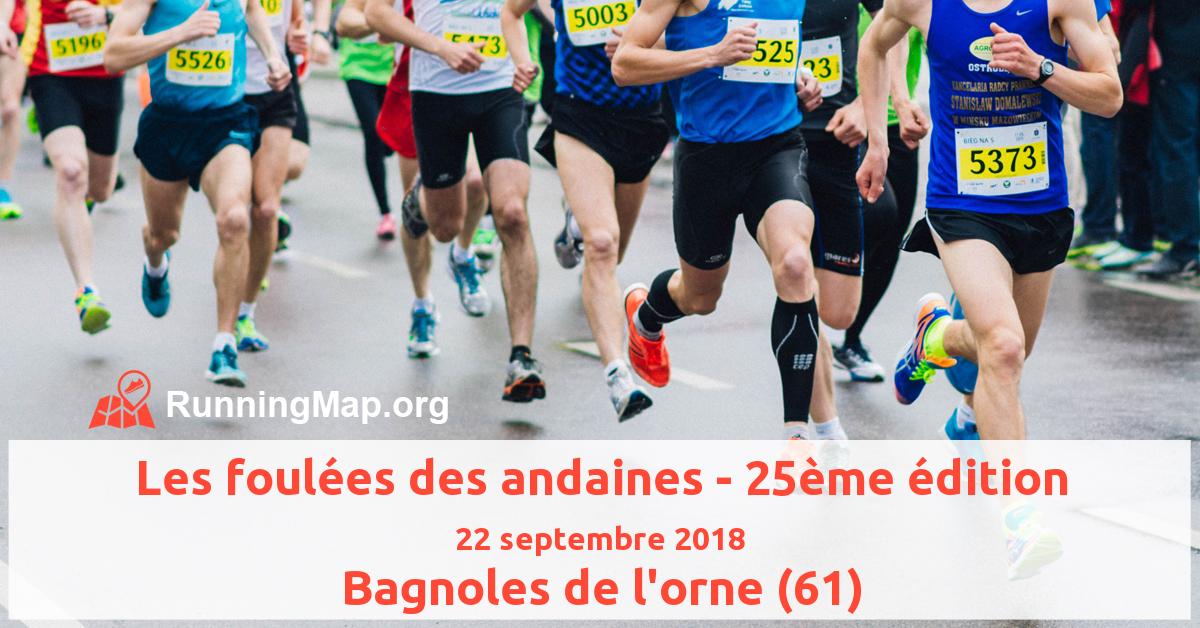 Les foulées des andaines - 25ème édition