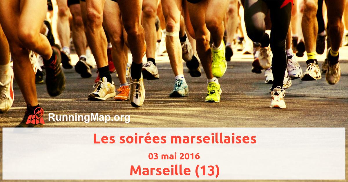 Les soirées marseillaises