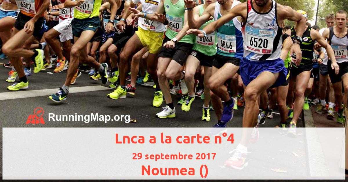 Lnca a la carte n°4