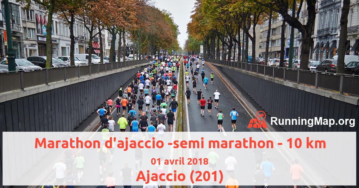 Marathon d'ajaccio -semi marathon - 10 km
