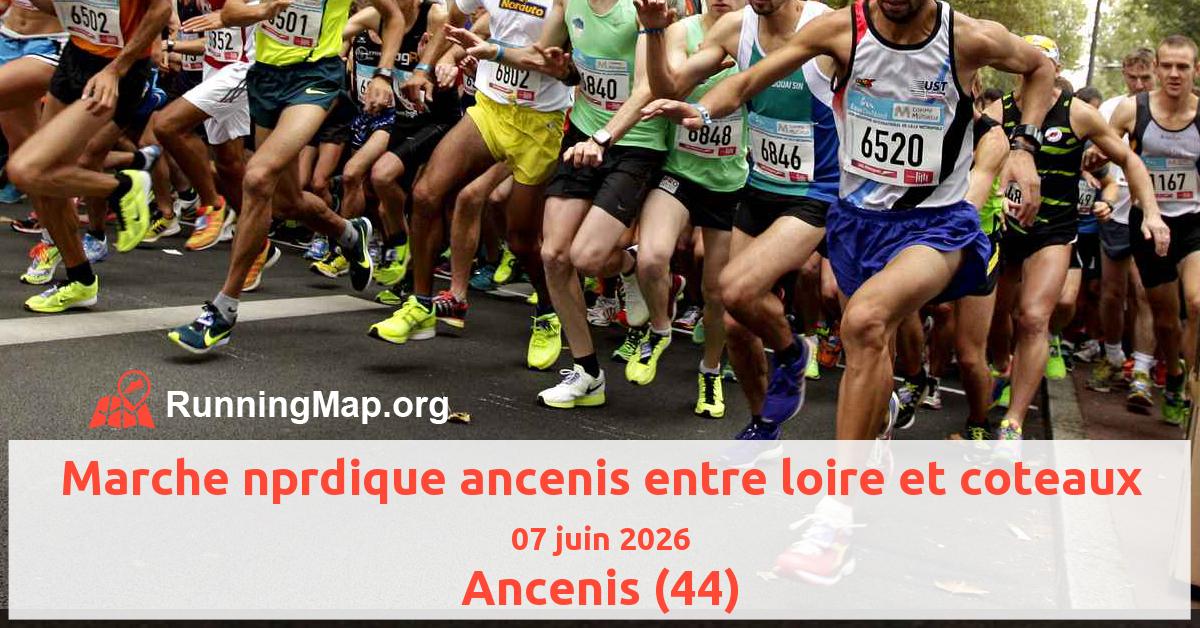 Marche nprdique ancenis entre loire et coteaux