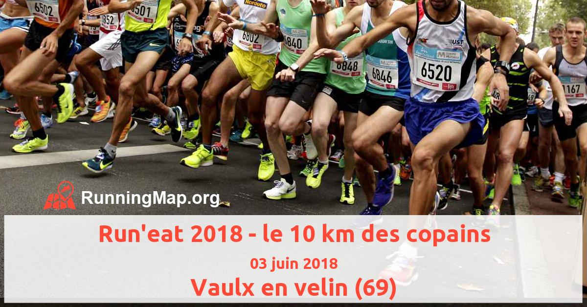 Run'eat 2018 - le 10 km des copains