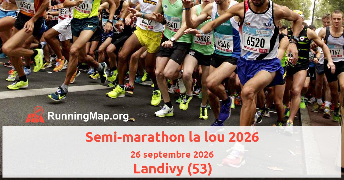 Semi-marathon la lou 2026
