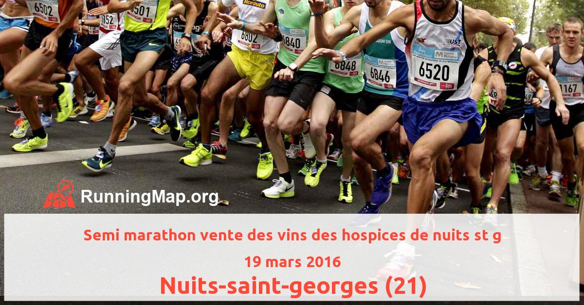 Semi marathon vente des vins des hospices de nuits st g