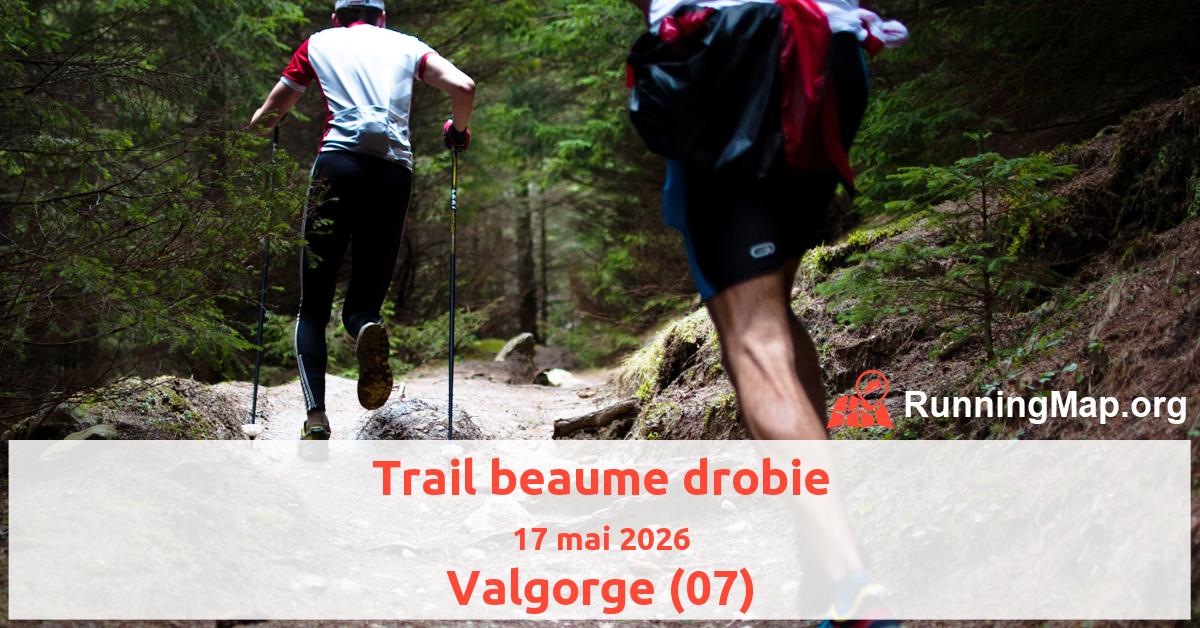 Trail beaume drobie