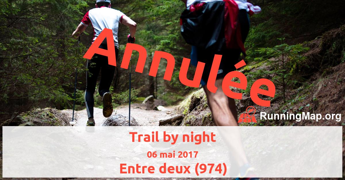 Trail by night
