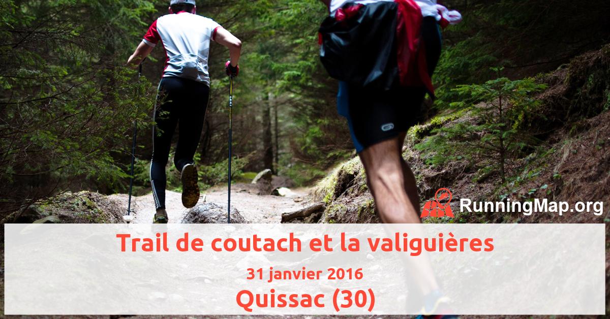 Trail de coutach et la valiguières