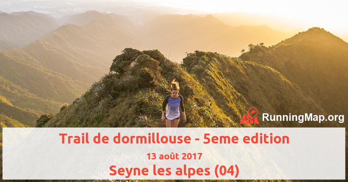 Trail de dormillouse - 5eme edition