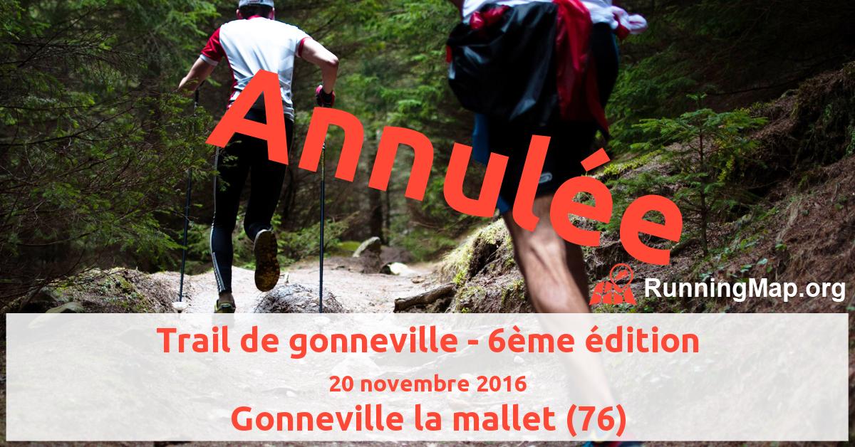 Trail de gonneville - 6ème édition