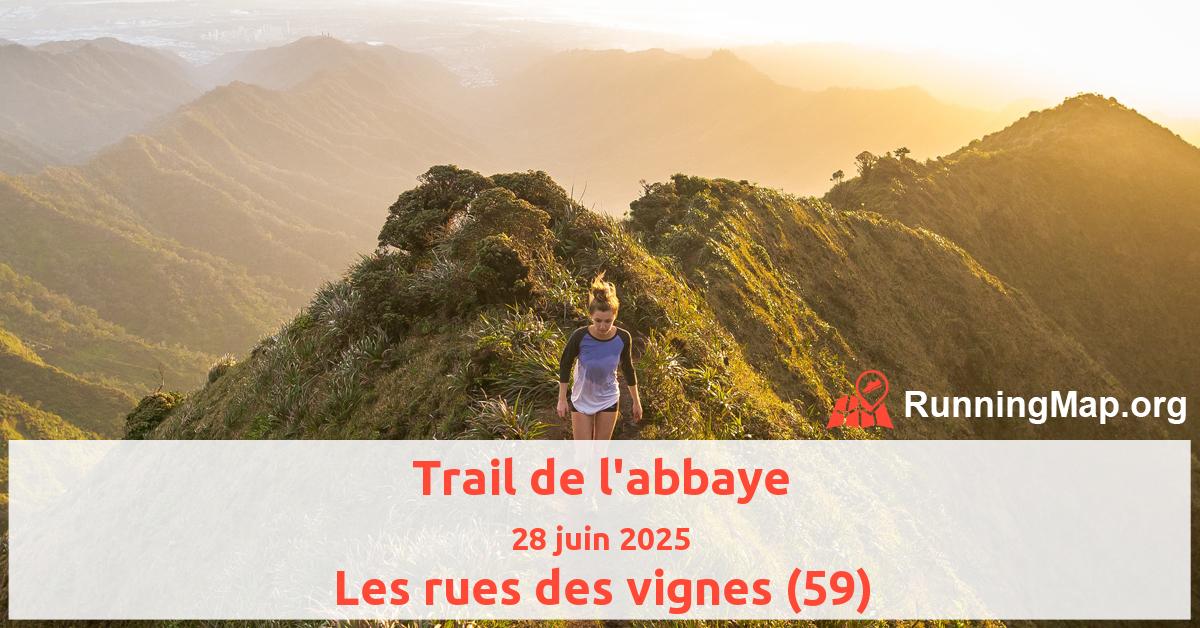 Trail de l'abbaye